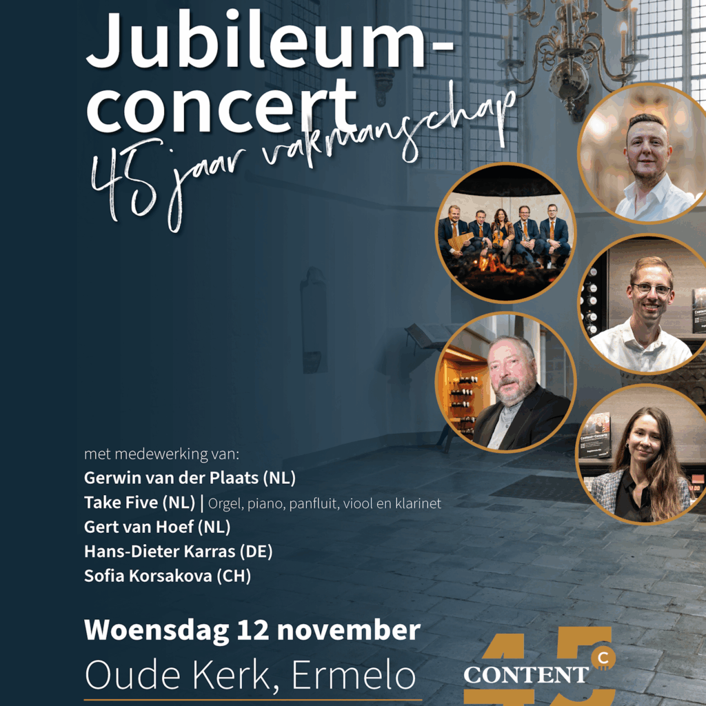 Jubileumconcert Content Orgels